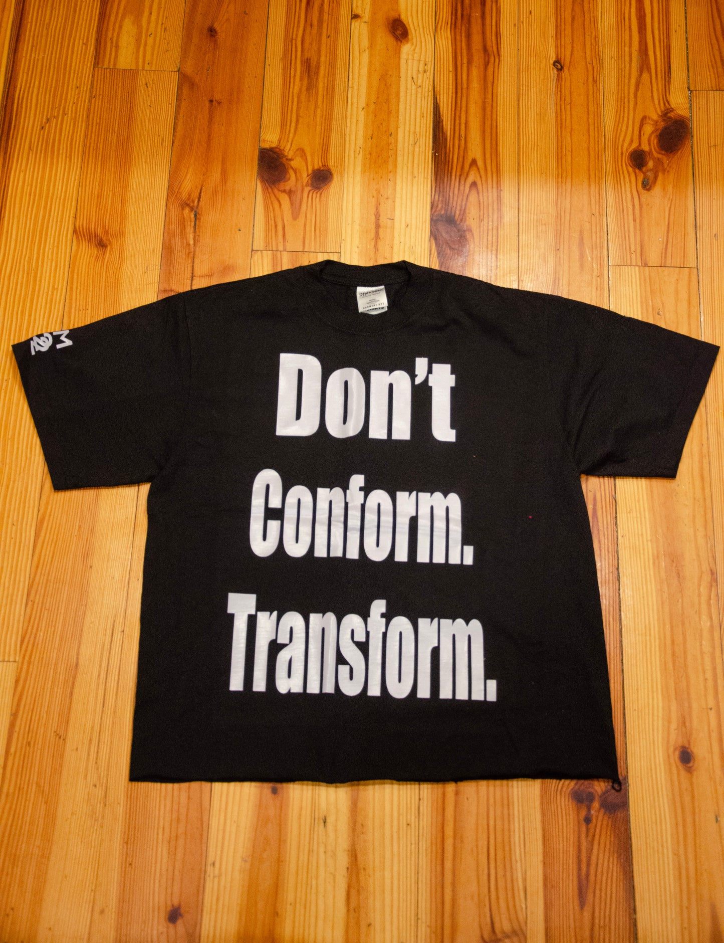 Black Don’t Conform. Transform. Tee