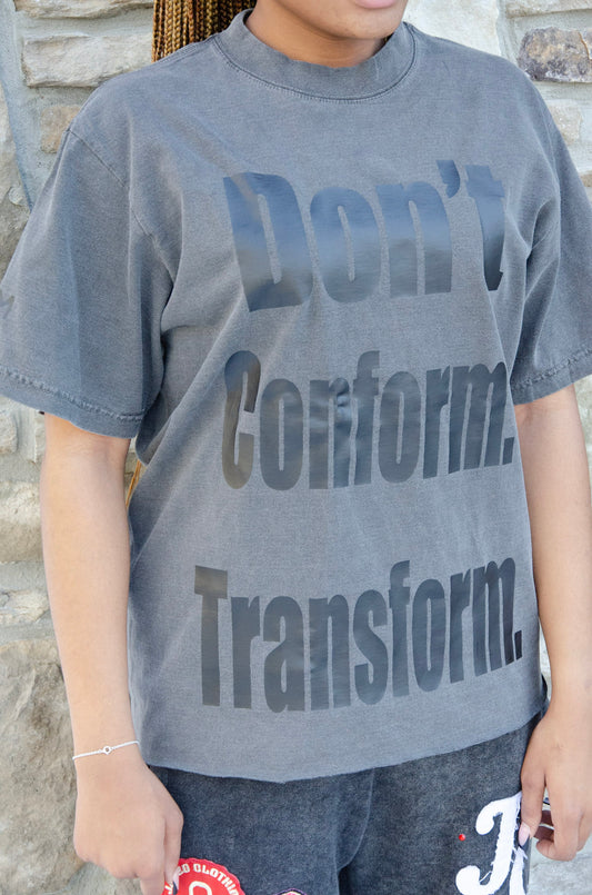 Shadow Don’t Conform. Transform. Tee